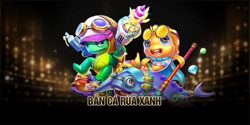 Bắn Cá Rùa Xanh là game có lối chơi đơn giản nhưng đầy thử thách