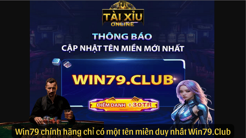 Win79 chính hãng chỉ có một tên miền duy nhất Win79.Club