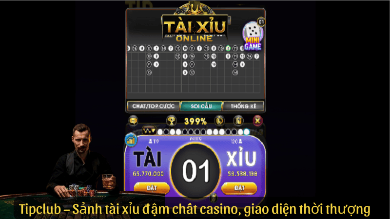Tipclub – Sảnh tài xỉu đậm chất casino, giao diện thời thượng